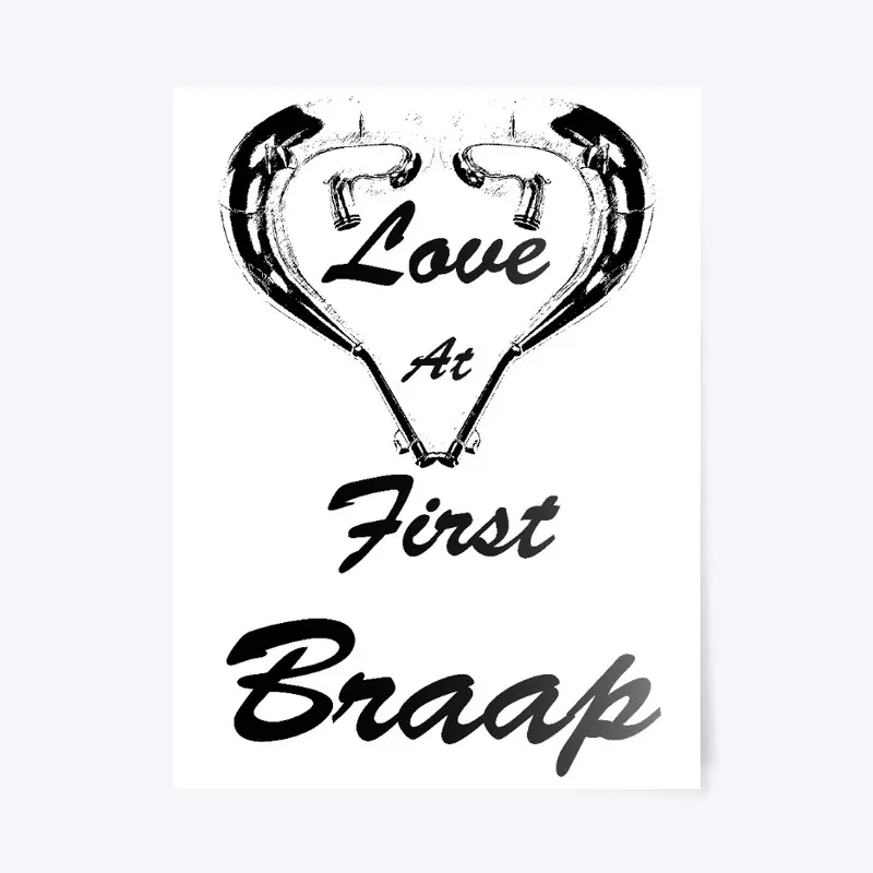 Love At First BRAAAAAAAAAP - Black Print